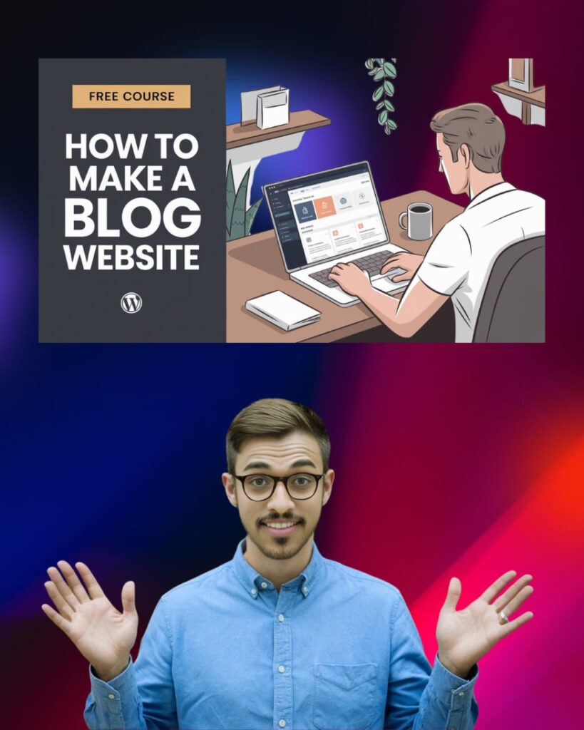 CREATE Your Dream Blog Website in Just 1 Hour!